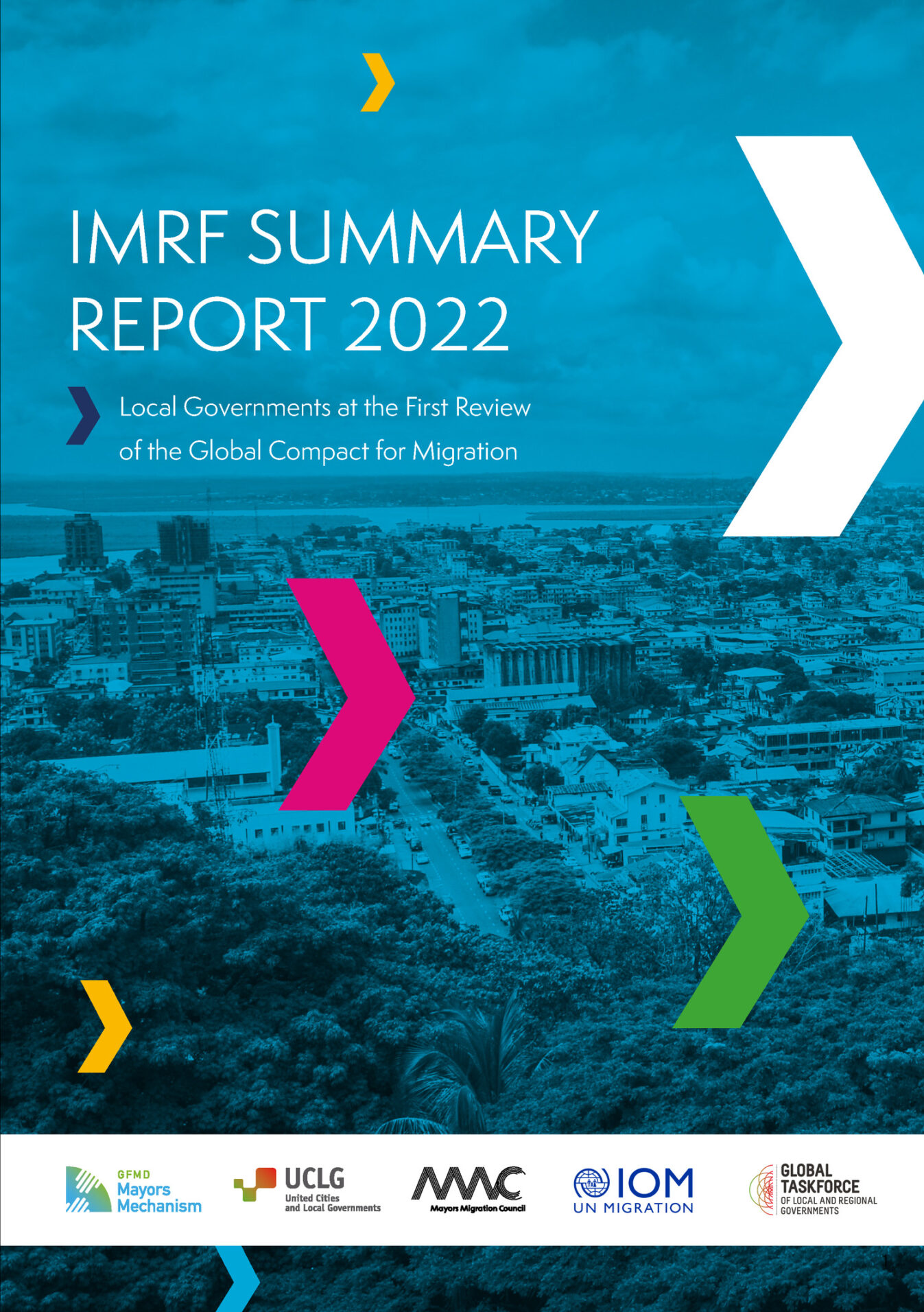 IMRF Summary Report 2022: Local Governments at the First Review of the ...